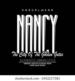 Nancy city typography design and illustration vector for t shirt design