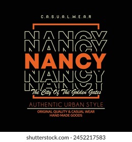 Nancy city typography design and illustration vector for t shirt design