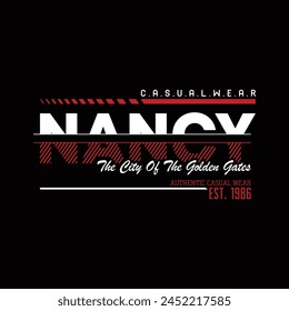 Nancy city typography design and illustration vector for t shirt design