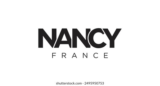 Nancy in the France emblem. The design features a geometric style, vector illustration with bold typography in a modern font. The graphic slogan lettering.