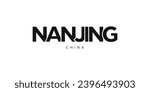Nanjing in the China emblem for print and web. Design features geometric style, vector illustration with bold typography in modern font. Graphic slogan lettering isolated on white background.
