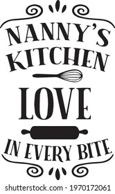 nanny's kitchen love in every bite logo inspirational positive quotes, motivational, typography, lettering design