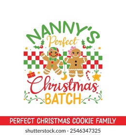 Nanny's perfect Christmas Cookie Batch, Merry Christmas gingerbread cookie family designs