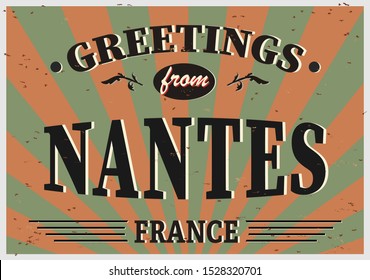 Nantes Retro tin sign Vintage vector souvenir sign or postcard templates. Travel theme.