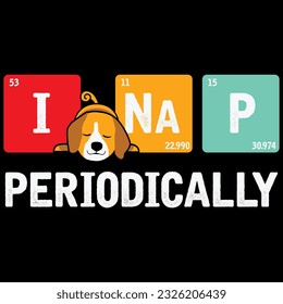 I nap periodically t-shirt design