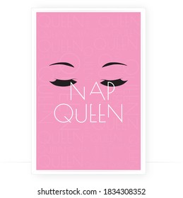 Nap queen, vector. Modern poster design. Closed woman's eyes. Woman face illustration. Wall art, artwork