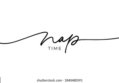 Nap time hand drawn line vector calligraphy. Quote about sleeping. Black paint lettering. Ink illustration isolated on white background. Positive quote for postcard, greeting card, t shirt print