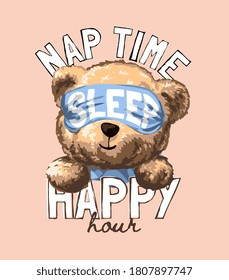 Nap Time Happy Hour Slogan With Cartoon Bear Toy On Eye Cover Illustration