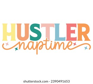 Naptime Hustler T-shirt, Dad Life T-shirt, Fathers Day, Retro Dad Shirt, Dads Birthday, Funny Dad, Cut Files For Cricut, My Father, Cut File 