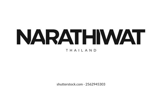 Narathiwat in the Thailand emblem. The design features a geometric style, vector illustration with bold typography in a modern font. The graphic slogan lettering.