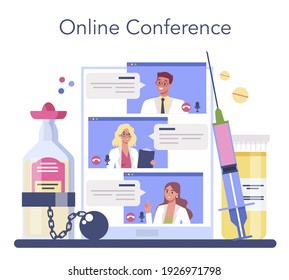 Narcologist Online Service Or Platform. Idea Of Medical Treatment For Drug Addicted People. Drug Addiction Awareness. Online Conference. Isolated Flat Vector Illustration