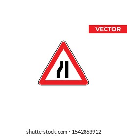 Narrow  road red triangle sign. Warning road traffic sign on white background. Transportation sign.