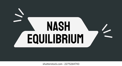 Nash Equilibrium - Game theory concept for optimal decision-making.