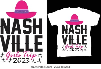 
Nashville Girls Trip Shirts, 2023 Weekend Birthday Squad T-Shirt, Traveling To The West, Road Trip Shirt 