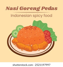 Nasi goreng pedas Indonesian spicy food vector design illustration