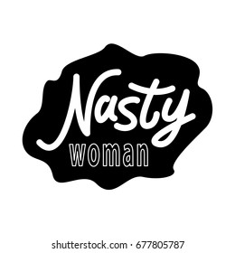 Download Nasty Woman Images, Stock Photos & Vectors | Shutterstock