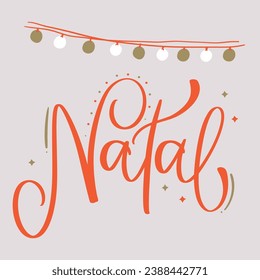 Natal. Christmas in brazilian portuguese. Modern hand Lettering. vector.