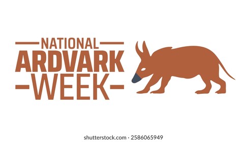 National Aardvark Week background banner or poster design template. observed every year in March. Holiday concept. Use to any Template, card, poster, placard, template.