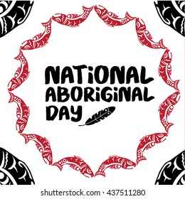 National Aboriginal Day Background With Greeting Lettering. Vector Illustration .