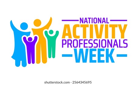 National Activity Professionals Week background banner or poster design template. observed every year in January. Holiday concept. Use to any Template, card, poster, placard, template.