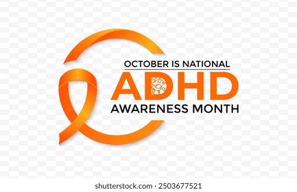 National ADHD Awareness Month is observed every October. This month-long event raises awareness of Attention Deficit Hyperactivity Disorder. Vector illustration.