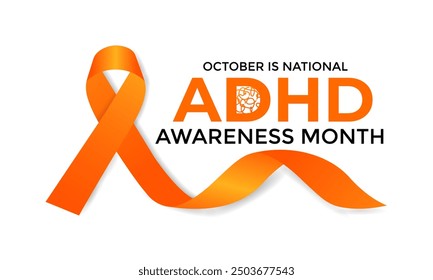 National ADHD Awareness Month is observed every October. This month-long event raises awareness of Attention Deficit Hyperactivity Disorder. Vector illustration.