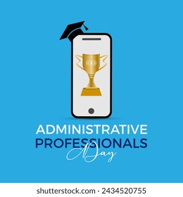 National Administrative Professionals Day celebrated every year of April 24, Vector banner, flyer, poster and social medial template design.