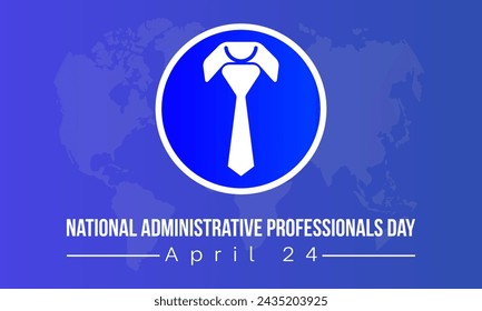 National Administrative Professionals Day celebrated every year of April 24, Vector banner, flyer, poster and social medial template design.