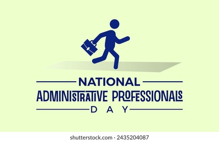 National Administrative Professionals Day celebrated every year of April 24, Vector banner, flyer, poster and social medial template design.