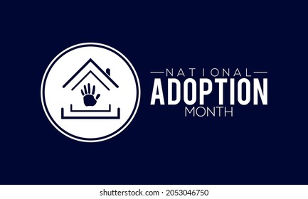 National adoption awareness month banner design in white background. Vector template