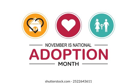 National Adoption month is observed every year on November.: People, Holidays Awareness concept. background, placard, banner template Vector illustration design.