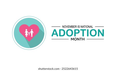 National Adoption month is observed every year on November.: People, Holidays Awareness concept. background, placard, banner template Vector illustration design.