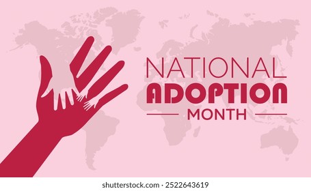 National Adoption month is observed every year on November.: People, Holidays Awareness concept. background, placard, banner template Vector illustration design.