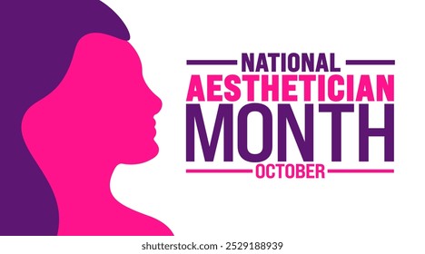 National Aesthetician Month background or banner design template is observed every year in October. Holiday concept. Template for card, poster, placard, template.