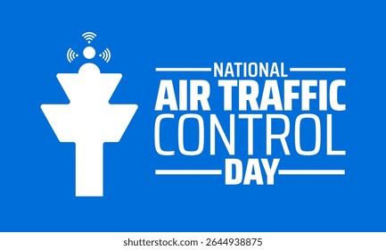 Fundo do Dia Nacional de Controle de Tráfego Aéreo, banner ou modelo de design de cartaz. observado todos os anos em julho. Conceito de férias. Use para qualquer modelo, cartão, cartaz, cartaz, modelo.