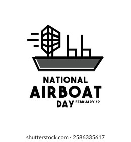 National Airboat Day. February 19. Eps 10.