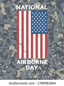 National Airborne Day in the USA poster, banner, greeting card. Vintage flag, gray camouflage army texture and date August 16, vector. Annual American professional holiday. 