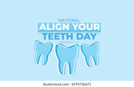 National Align Your Teeth Day. Hintergrund, Banner, Karte, Poster, Vorlage. Vektorillustration.