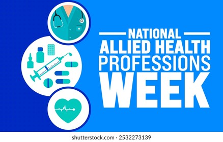 National Allied Health Professions Week background or banner design template is observed every year in November. Holiday concept. Template for card, poster, placard, template.