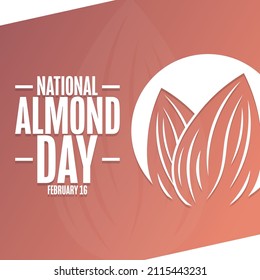 National Almond Day. February 16. Holiday concept. Template for background, banner, card, poster with text inscription. Vector EPS10 illustration