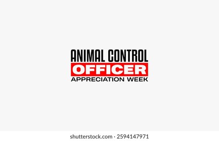 national animal control officer appreciation week