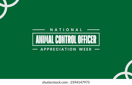 national animal control officer appreciation week