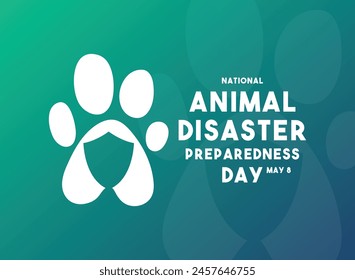 National Animal Disaster Preparedness Day. May 8. Eps 10.