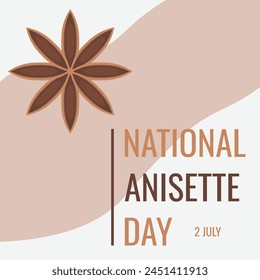 national anisette day celebration. anis drink. Anise flowering plant