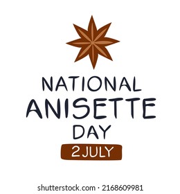 National Anisette Day, held on 2 July.