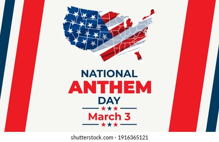 National Anthem Day. March 3. National Anthem Day commemorates the day the United States adopted “The Star Spangled Banner” as its National Anthem. Greeting card, poster, banner concept. Vector EPS 10