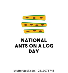 National Ants on a Log Day. Eps 10.