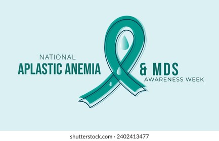 National Aplastic Anemia and MDS Awareness Week. background, banner, card, poster, template. Vector illustration.