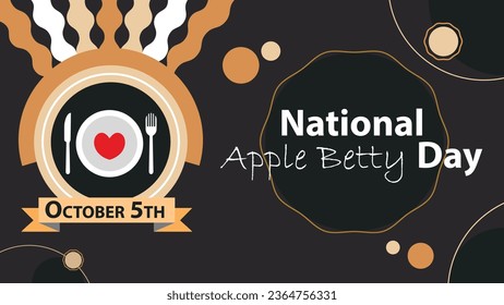 National Apple Betty Day vector banner design. Happy National Apple Betty Day modern minimal graphic poster illustration.