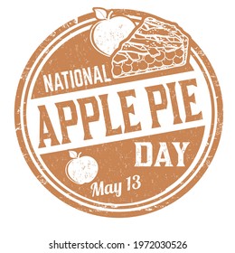 National Apple Pie Day Grunge Rubber Stamp On White Background, Vector Illustration